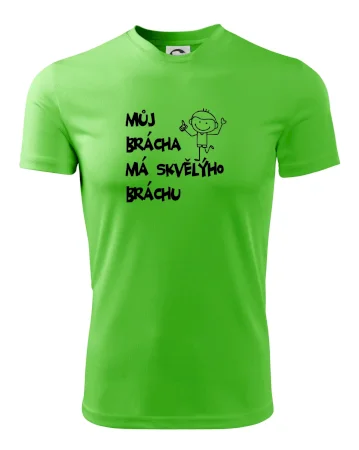Můj brácha má skvělýho bráchu