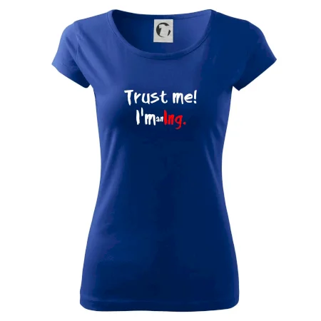 Trust me I´m an Ing. / Věř mi jsem Ing.