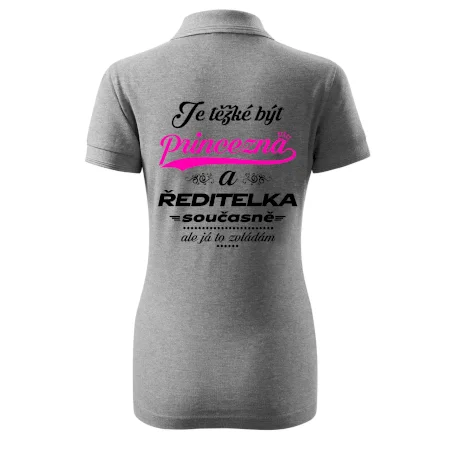 Je těžké být princezna - ředitelka