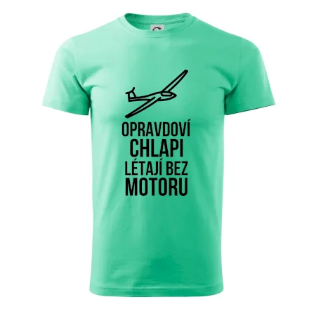 Opravdovi chlapi létají bez motoru