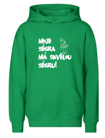 Moje ségra má skvělou ségru