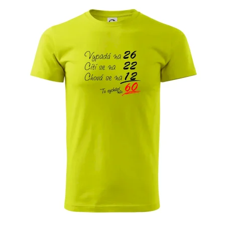 Vypadá, cítí se, chová se - 60 let