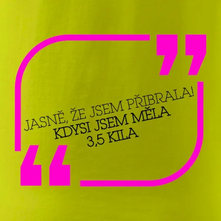 Jasně, že jsem přibrala