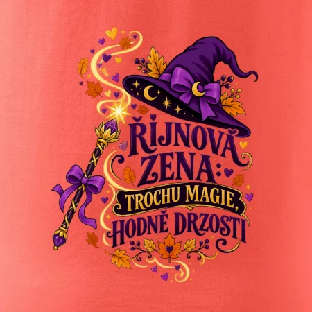 Říjnová žena trochu magie hodně drzosti