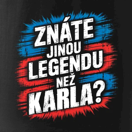 Znáte jinou  legendu  než 