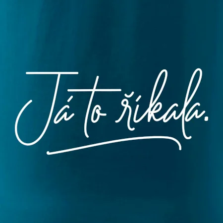 Já to říkala - psací
