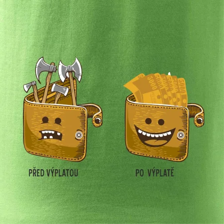 Před výplatou po výplatě  (Pecka design)
