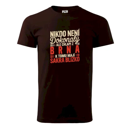 Nikdo není dokonalý ale chlapi z Brna k tomu mají sakra blízko