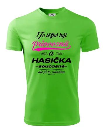Je těžké být princezna - Hasička