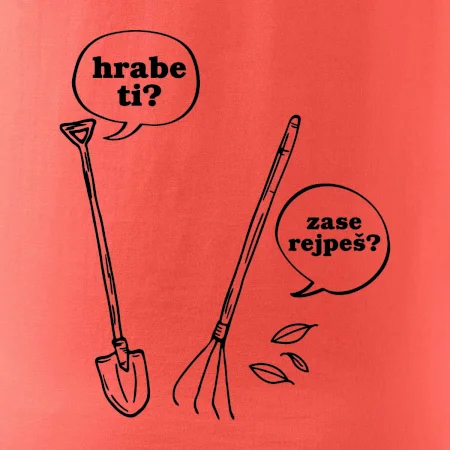 Hrabe ti, už zase rejpeš