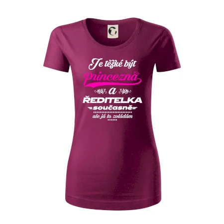 Je těžké být princezna - ředitelka