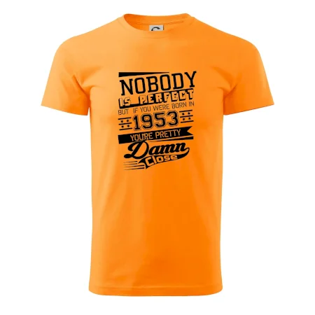 Nobody is perfect - 1953