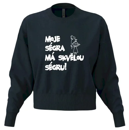 Moje ségra má skvělou ségru