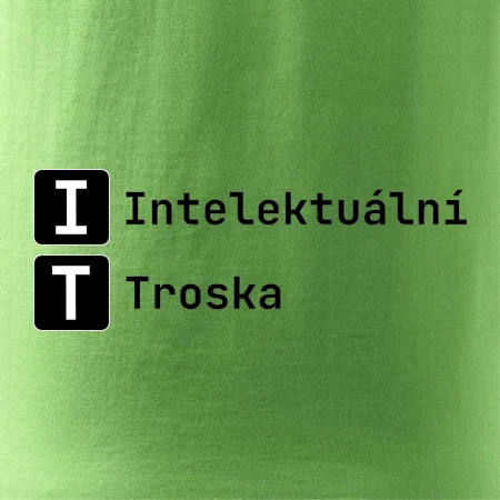 IT Nápis Intelektuální Troska