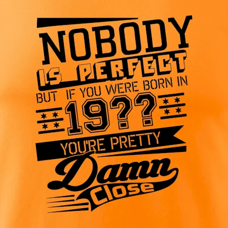 Nobody is perfect - Vlastní ročník