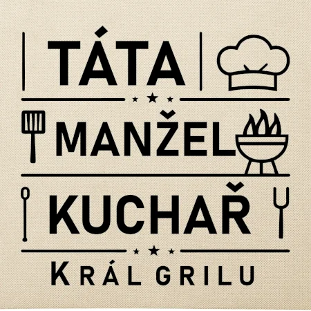 Táta manžel kuchař král grilu