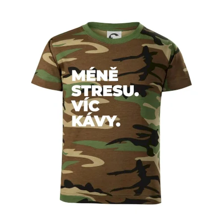 MÉNĚ STRESU.VÍC KÁVY.