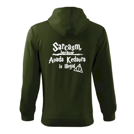 Harry - Sarcasm, because Avada Kedavra is illegal