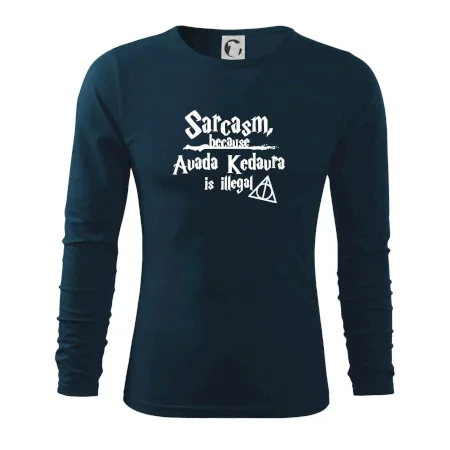 Harry - Sarcasm, because Avada Kedavra is illegal