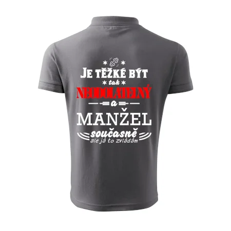 Je těžké být tak neodolatelný - manžel
