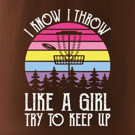 Disc golf i know i throw