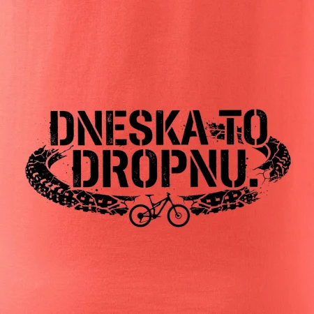 Dneska to dropnu