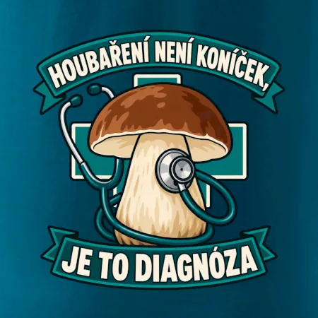 Houbaření není koníček, je to diagnóza