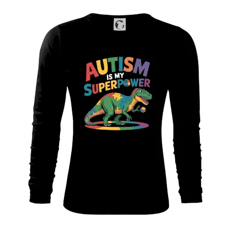 Autism is my superpower dinosaurus