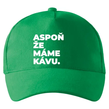 ASPOŇ ŽE MÁME KÁVU.