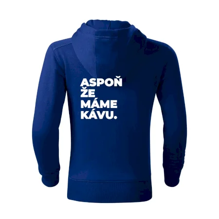 ASPOŇ ŽE MÁME KÁVU.