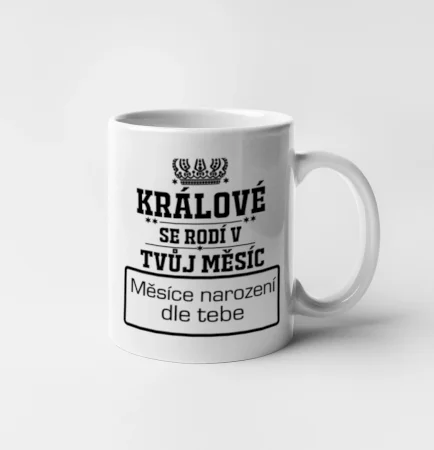 Králové se rodí - tvůj vlastní měsíc