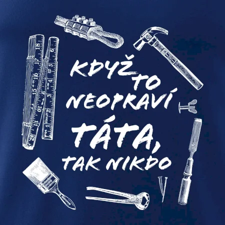 Když to neopraví táta, tak nikdo černobílé