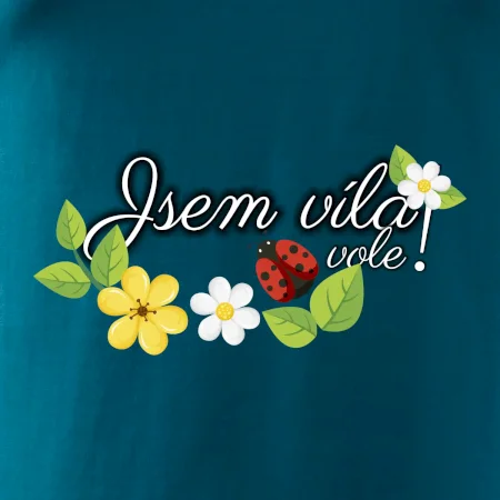 Jsem víla vole!