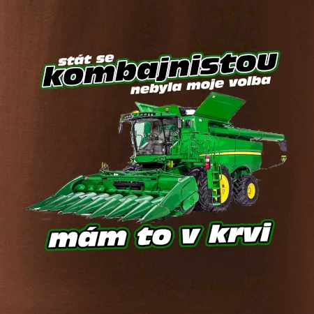 Stát se kombajnistou nebyla moje volba