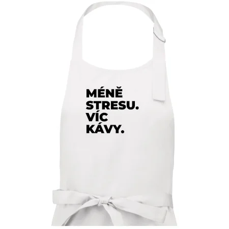 MÉNĚ STRESU.VÍC KÁVY.