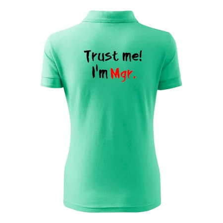 Trust me I´m  Mgr. / Věř mi jsem Magistr.