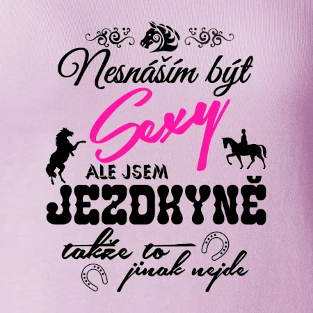 Nesnáším být sexy - jezdkyně