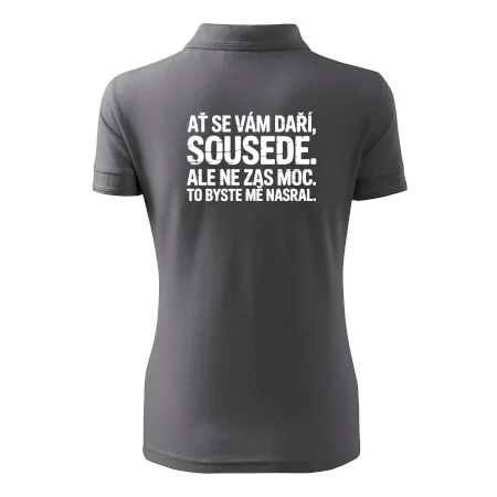 Ať se vám daří sousede