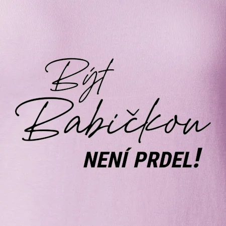 Být babičkou není prdel