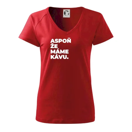 ASPOŇ ŽE MÁME KÁVU.