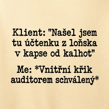 Klient a vnitřní auditorský křik