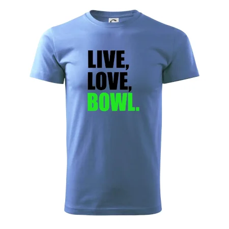 Live, Love, Bowl