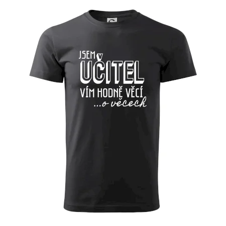 Jsem učitel, vím hodně věcí