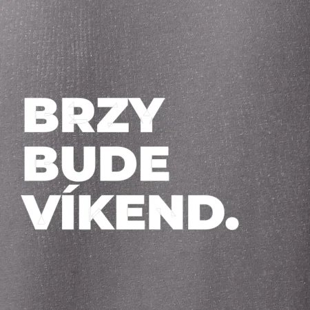 BRZY BUDE VÍKEND.