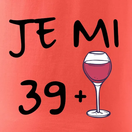 Je mi 39 (40) víno