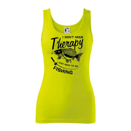 I dont need therapy - fishing