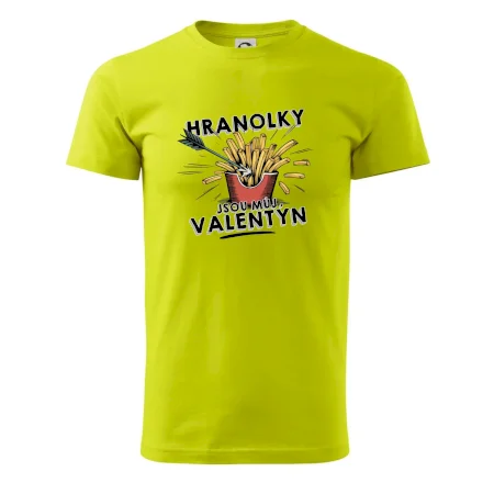 Hranolky jsou můj Valentýn