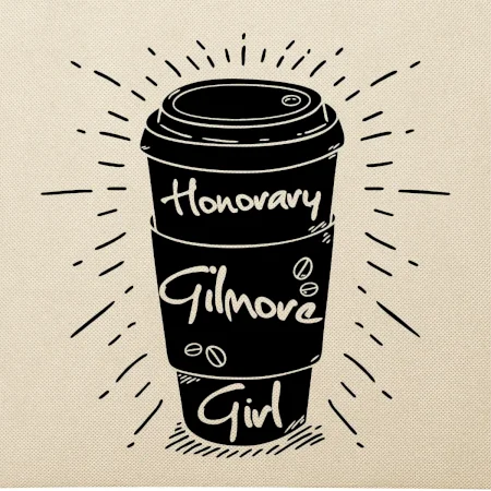 Honorary Gilmore Girl