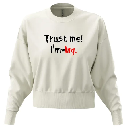 Trust me I´m an Ing. / Věř mi jsem Ing.