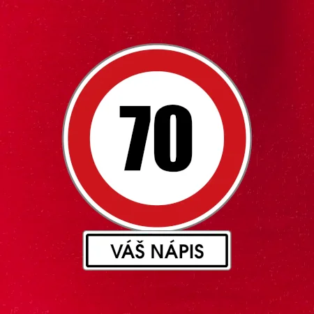 Dopravní značka - rychlost 70 - váš nápis